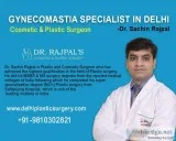 Gynecomastia Specialist in Delhi