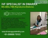 IVF Specialist in Dwarka