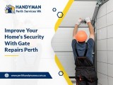 IMPROVE YOUR HOME&rsquoS SECURITY WITH GATE REPAIRS PERTH