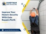 IMPROVE YOUR HOME&rsquoS SECURITY WITH GATE REPAIRS PERTH