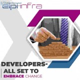 Developers- all set to embrace change | eipl infra