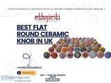 Best Flat Round Ceramic Knob in UK