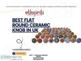 Best Flat Round Ceramic Knob in UK