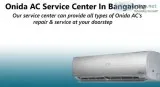 Onida ac repair in bangalore