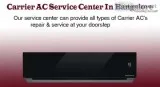 Carrier ac service center in bangalore