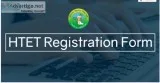 Htet registration form - apply htet application form here