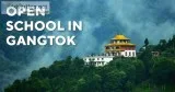 Complete your Schooling with Open School in Gangtok to Excel in 