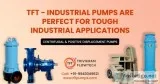 Industrial pumps manufacturers are perfect for tough industrial 