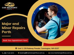 Why choose Car Mechanic Perth for Major And Minor Repairs