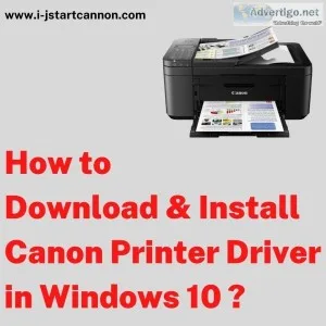 Best way to install ij.start.canon printer to window 10
