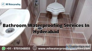 Bathroom waterproofing services in hyderabad