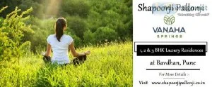 Shapoorji Pallonji Vanaha Springs Bavdhan Pune - Tranquility at 