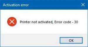 Printer not activated error code 30