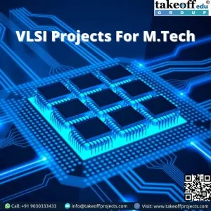 VLSI Projects For M.Tech