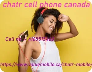 Chatr cell phone canada