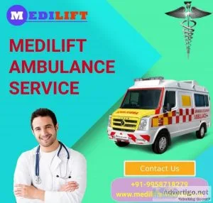 Perfect Medical Assistance by Medilift Ambulance Service in Delh