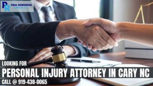 Looking For Personal Injury Attorney in Cary NC Call  919-438-00