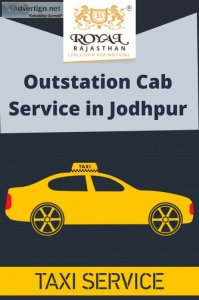 Outstation cab service in jodhpur: royal rajasthan