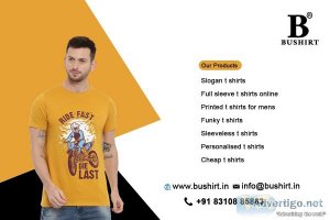 Buy Slogan T Shirts and Funky T Shirts Online