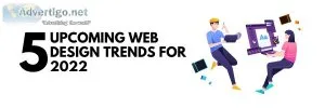 5 Upcoming Web Design Trends For 2022