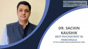 Best psychiatrist in chandigarh, mohali