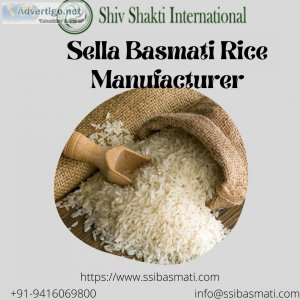 Sella basmati rice manufacturer | shiv shakti international
