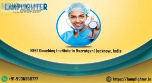 Neet coaching institute in hazratganj lucknow, india