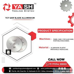 TCT Saw Blade Aluminium manufacture in ahmedabad  Yash Tooling S