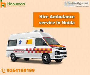 Hire the best ambulance service in Noida