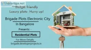 Brigade Plots E City Bangalore  Big Home With Big Benefits