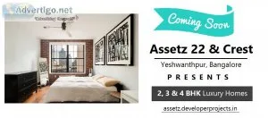 Assetz 22 And Crest Yeshwanthpur Bangalore  3 BHK Luxury Homes