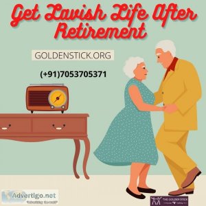 Get Lavish Life After Retirement With Golden Stick in Delhi