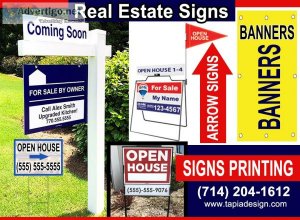 Real Estate Signs printing in Anaheim CA
