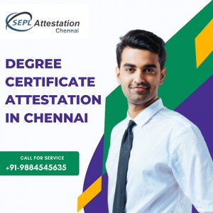 Are you looking for attestation of degree service in chennai?