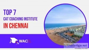Top 7 cat coaching in chennai | enroll in the best cat coaching 
