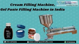 Cream filling machine, gel paste filling machine in india