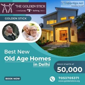 Best new old age homes in delhi