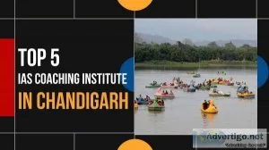 5 Best IAS Coaching in Chandigarh For The Best UPSC Coaching in 