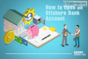 How to open an offshore bank account in 2022?- odint consulting