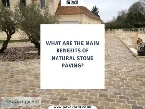 What are the main benefits of natural stone paving
