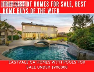Free list of homes in Eastvale CA with pools under 900000