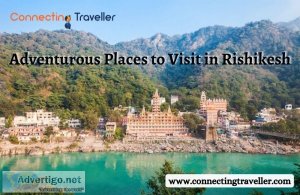 Adventurous places to visit in rishikesh