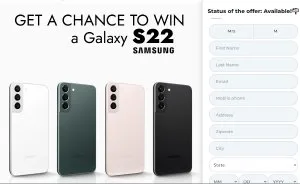 Enter for a Samsung Galaxy S22 Now(US)