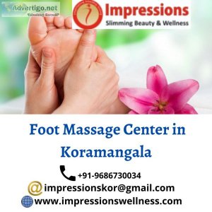 Best foot massage in koramangala