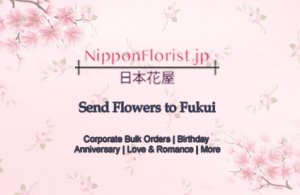 Send flowers to fukui ? prompt delivery at reasonably cheap pric