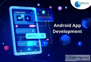 Android app development company in delhi ncr