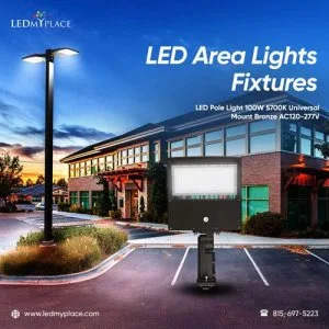 Get the Best LED Area Light Fixtures for Outdoor Locations