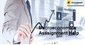 Macroeconomics Assignment Help