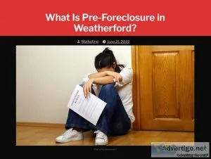 What Is Pre-Foreclosure in Weatherford
