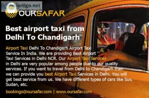 Best airport taxi from delhi to chandigarh
